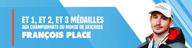 3 Medailles en ski Cross pour Francois Place